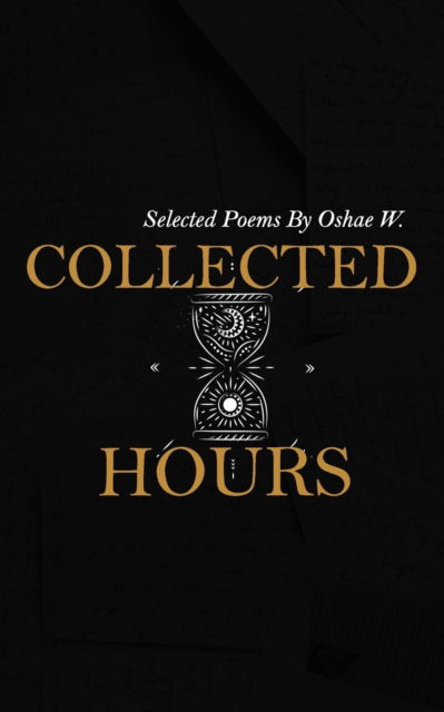 Cover for Oshae Willis · Collected Hours (Paperback Book) (2021)