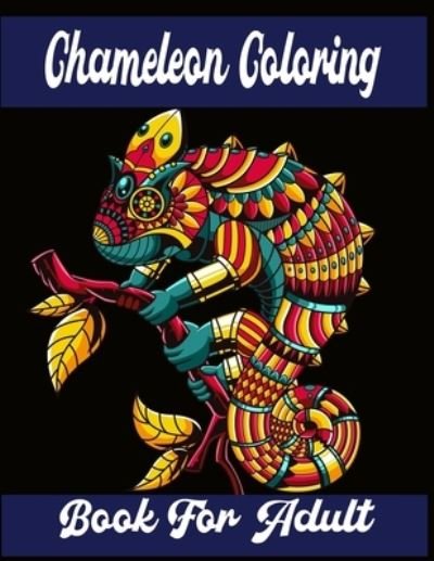Cover for Nr Grate Press · Chameleon Coloring Book For Adult (Paperback Bog) (2020)