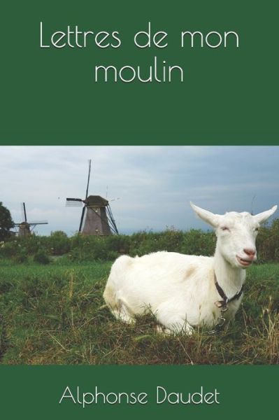 Cover for Alphonse Daudet · Lettres de mon moulin (Paperback Bog) (2021)