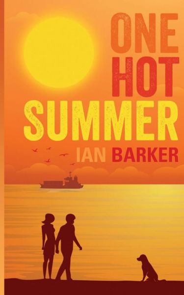 Cover for Ian Barker · One Hot Summer (Paperback Book) (2012)