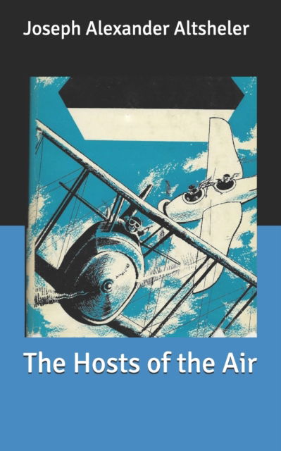 Cover for Joseph Alexander Altsheler · The Hosts of the Air (Paperback Book) (2020)