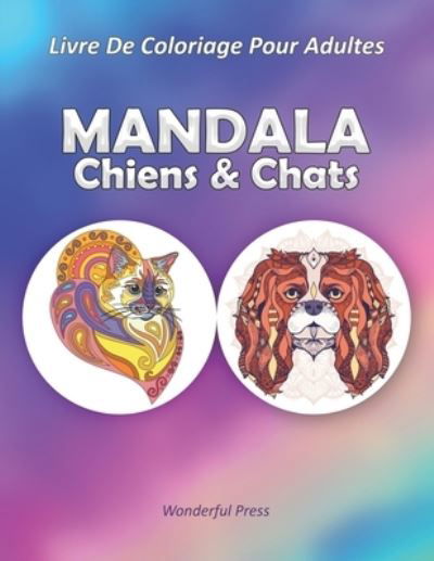 Cover for Wonderful Press · MANDALA CHIENS et CHATS (Paperback Book) (2020)