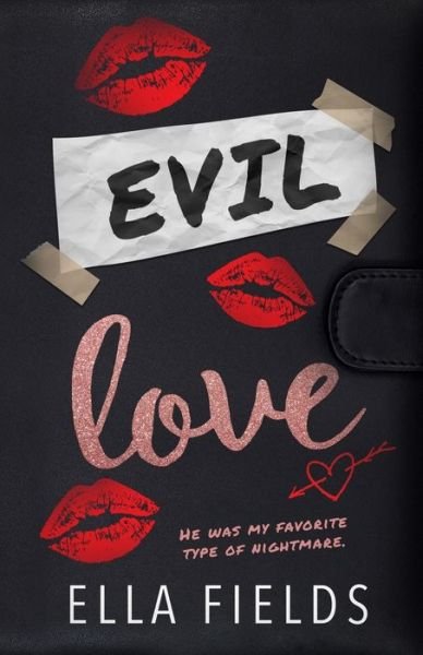 Ella Fields · Evil Love (Paperback Bog) (2020)