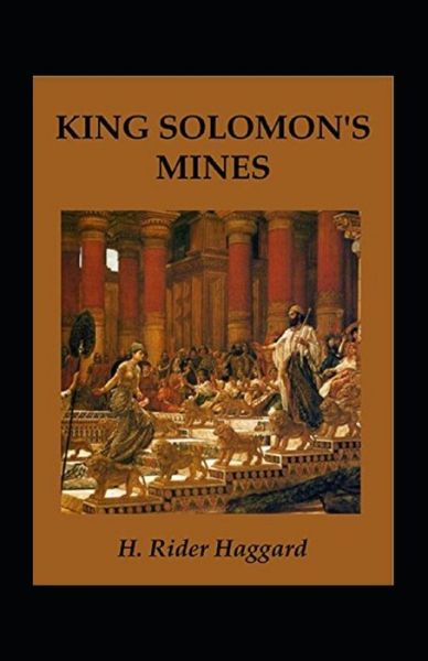 Cover for Henry Rider Haggard · King Solomon's Mines Annotated (Paperback Book) (2021)