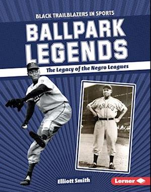 Cover for Elliott Smith · Ballpark Legends (Book) (2024)