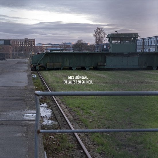 Cover for Nils Gröndahl · Du Läufst Zu Schnell (LP) (2021)