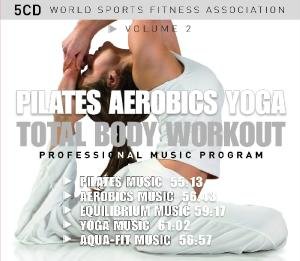 Cover for World Sports Fitness Associati · World Sports Fitness Association: Pilates - Aerobics - Yoga - Total Body Workout (CD) [Box set] (2020)