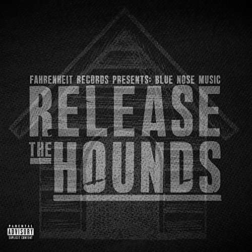 Cover for Blue Nose Music · Release the Hounds (CD) (2015)