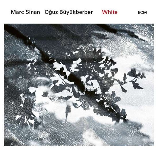 White - Marc Sinan & Oguz Buyukberber - Musik - ECM - 0602567170549 - 18. maj 2018