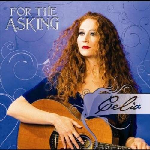 Cover for Celia · For the Asking (CD) (2012)