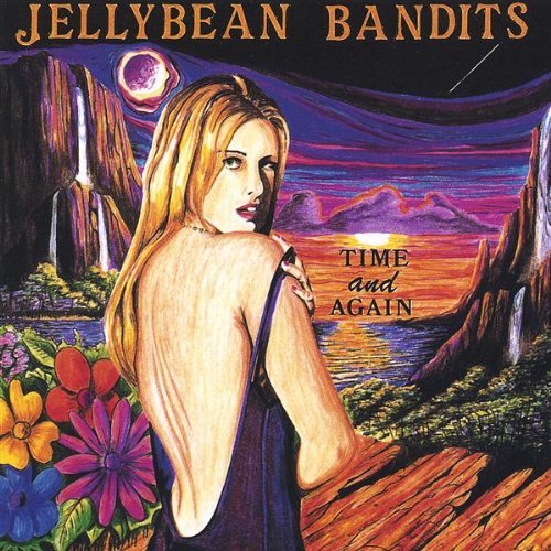 Cover for Jelly Bean Bandits · Time and Again (CD) (2001)
