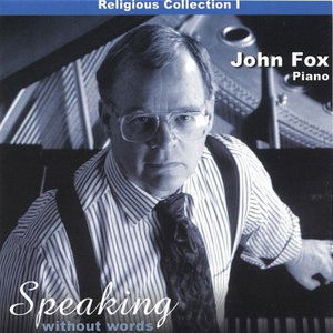 Cover for John Fox · Speaking Without Words-religious Collection (CD) (2006)