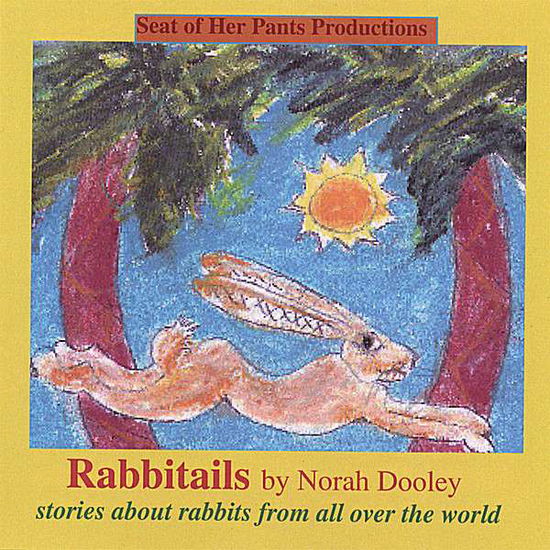 Cover for Norah Dooley · Rabbitails (CD) (2006)