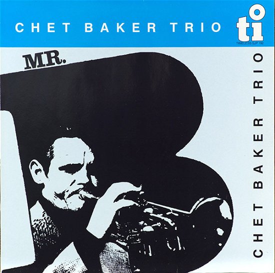 Cover for Chet Baker · Mr. B. [lp Vinyl] (LP) (2020)