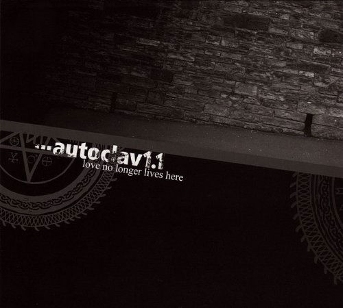 Cover for Autoclav1.1 · Love No Longer Lives Here (CD) (2008)