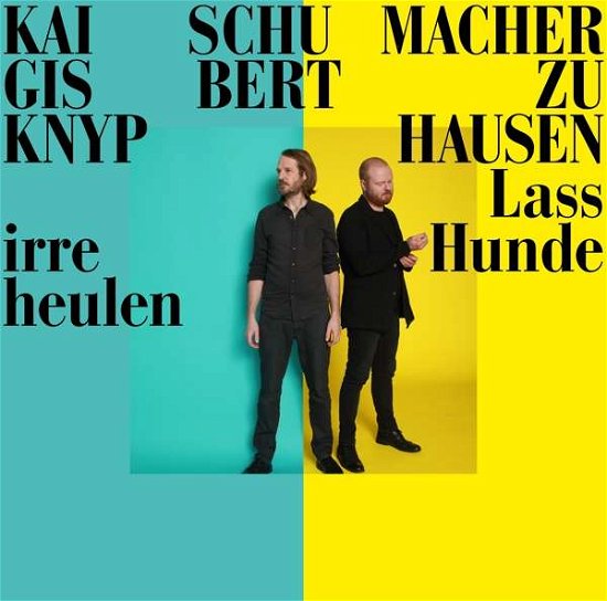 Cover for Knyphausen / Schumacher · Lass Irre Hunde Heulen (LP) (2021)