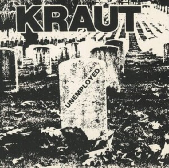 Unemployed - Kraut - Music - CLEOPATRA RECORDS - 0889466364549 - May 19, 2023