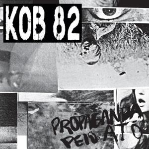 Cover for Kob 82 · Propaganda Pelo Ato (LP) (2020)