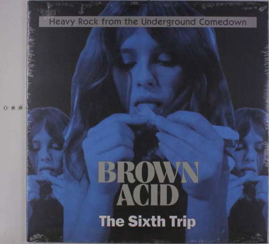 Cover for Brown Acid: Sixth Trip (LP) [Coloured edition] (2018)