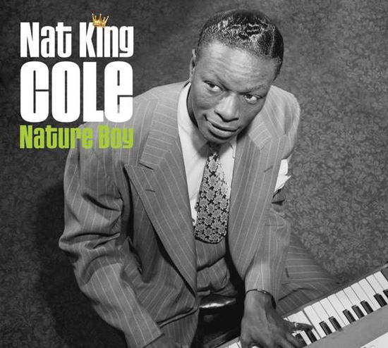 Nature Boy - Nat King Cole - Musiikki - LE CHANT DU MONDE - 3149020937549 - perjantai 15. helmikuuta 2019