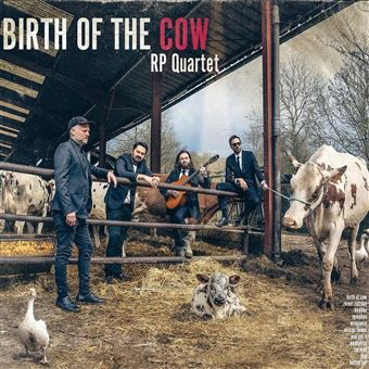 Cover for RP Quartet · Birth Of The Cow (CD) (2024)