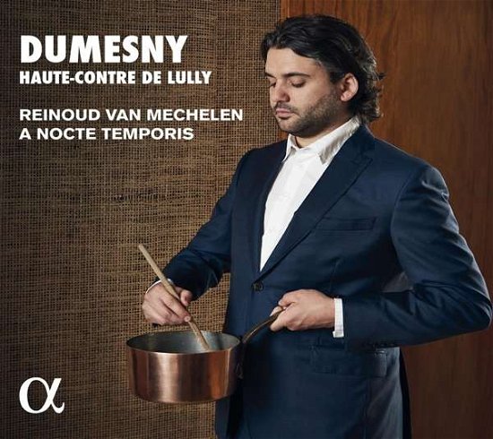 Cover for A Nocte Temporis / Reinoud Van Mechelen · Dumesny. Haute-Contre De Lully (CD) (2019)