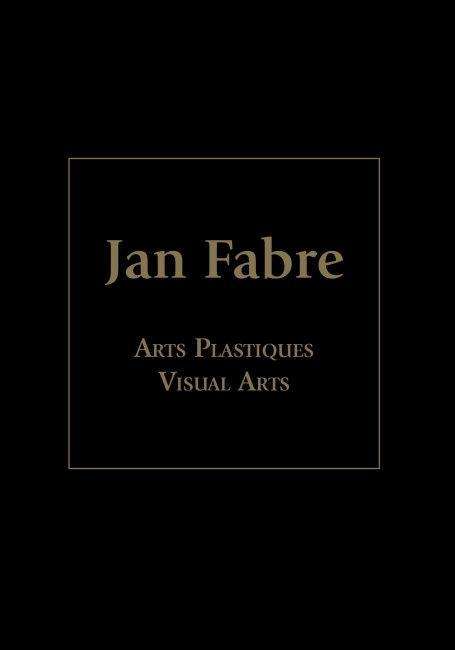 Cover for Jan Fabre · Art Plastiques - Visual Arts,4 DVD (Book) (2016)