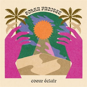 Cover for Solar Project · Coeur Eclair (LP) (2024)