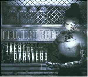 Cover for Crest of Darkness · Project Regeneration (CD) [Digipak] (2005)
