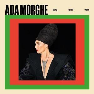 Cover for Ada Morghe · Pure Good Vibes (LP) (2025)