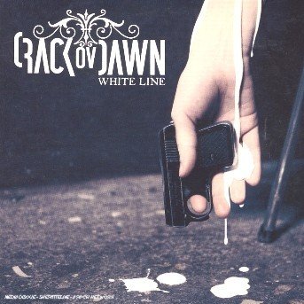 Cover for Crack Ov Dawn · White Line (CD) [Digipak] (2022)