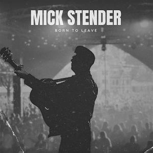 Cover for Mike Stender · Born to Leave (CD) (2025)