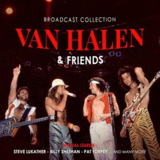Cover for Van Halen &amp; Friends · Broadcast Collection (CD) (2025)