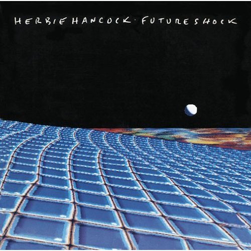 Cover for Herbie Hancock · Future Shock (CD) [Japan Import edition] (2013)