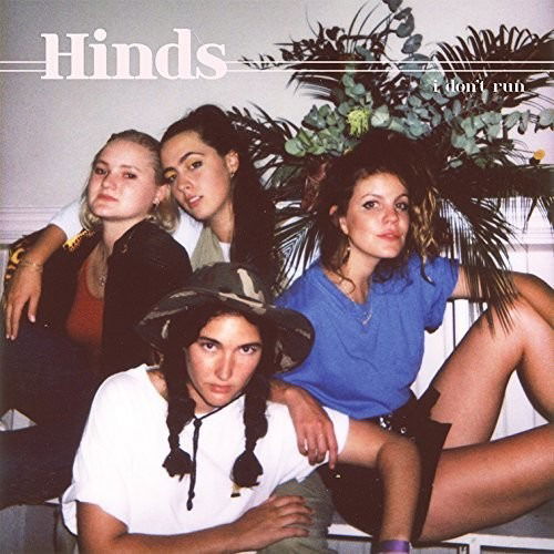 I Don't Run - Hinds - Muzyka - SONY MUSIC - 4580128893549 - 1 czerwca 2018