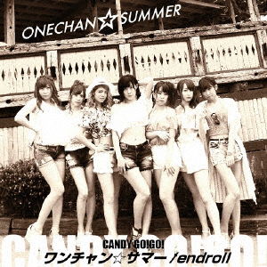 Cover for Candy Go!go! · Onechan Summer / Endroll (CD) [Japan Import edition] (2016)