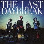 Cover for Exist Trace · The Last Daybreak (CD) [Japan Import edition] (2011)