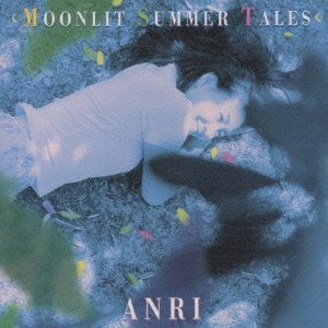 Cover for Anri · Moonlit Summer Tales (CD) [Japan Import edition] (1998)