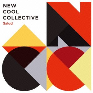 Cover for New Cool Collective · Salud (CD) [Japan Import edition] (2013)