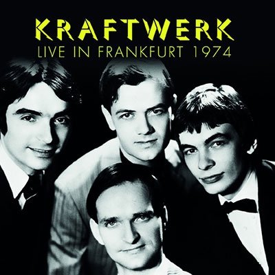 Cover for Kraftwerk · Live in Frankfurt 1974 (CD) [Japan Import edition] (2022)