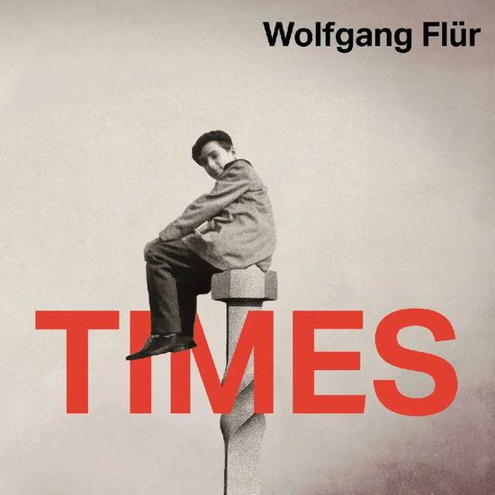 Cover for Wolfgang Flür · Times (CD) (2025)