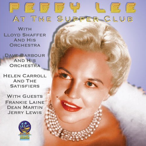 At the Supper Club - Peggy Lee - Musik - CADIZ - SOUNDS OF YESTER YEAR - 5019317080549 - 16 augusti 2019