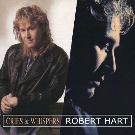 Cover for Robert Hart · Cries and Whispers / Robet Hart (CD) [Bonus Tracks edition] (2013)