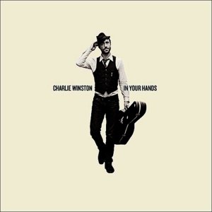 Cover for Charlie Winston · In Your Hands (7&quot;) [Standard edition] (2015)