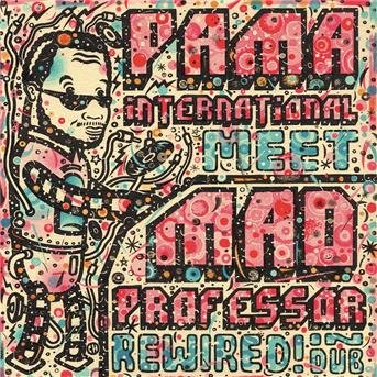 Cover for Pama International · Meet Mad Professor: Rewired (CD) (2010)