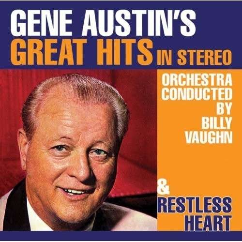 Cover for Gene Austin · Great Hits In Stereo / Restless (CD) (2014)