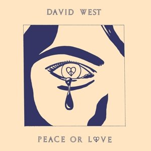 Cover for David West · Peace Or Love (LP) [Coloured, Limited edition] (2016)