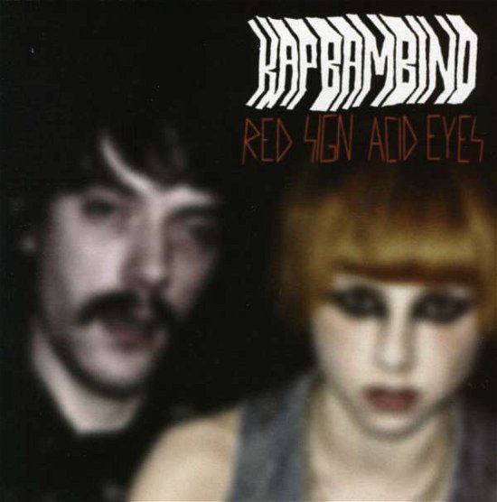 Cover for Kap Bambino · Red Sign / Acid Eyes (7&quot;) (2011)