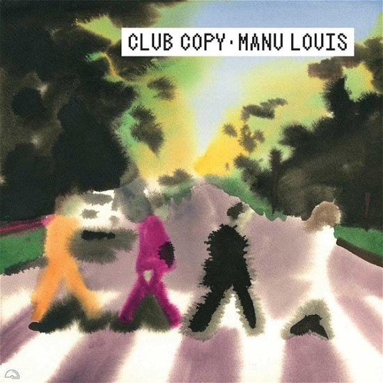 Cover for Manu Louis · Club Copy (LP) (2023)