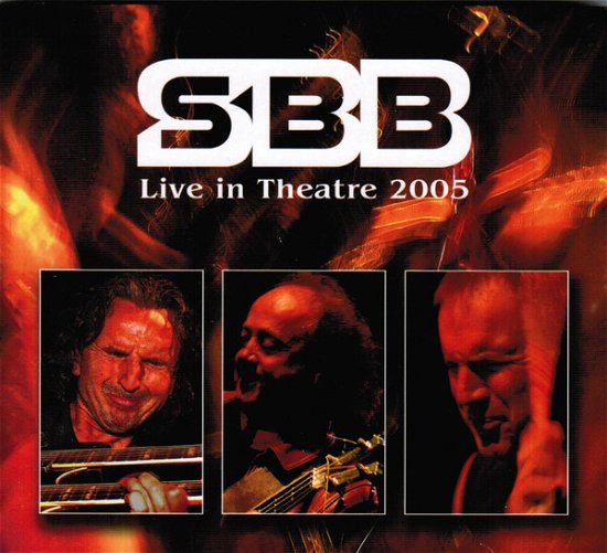 Cover for Sbb · Live In Theatre 2005 (CD) (2019)